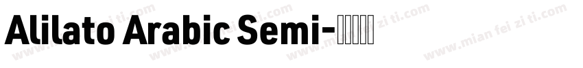 Alilato Arabic Semi字体转换